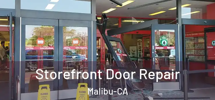  Storefront Door Repair Malibu-CA